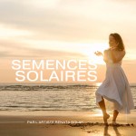 Logo of the podcast SEMENCES SOLAIRES Podcast SEMENCES SOLAIRES