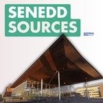 Logo of the podcast Senedd Sources Podcast Senedd Sources