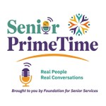 Logo of the podcast Senior PrimeTime: Aging Well—Senior Health, Financial Wellness, Independent Living & Retirement Podcast Senior PrimeTime: Aging Well—Senior Health, Financial Wellness, Independent Living & Retirement