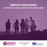 Logo of the podcast "Sens et solutions", le podcast des directions engagées Podcast "Sens et solutions", le podcast des directions engagées