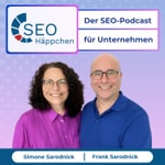 SEO Häppchen - Der SEO-Podcast für Unternehmen SEO Häppchen - Der SEO-Podcast für Unternehmen