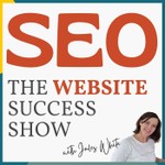 SEO for Business Growth Without Social Media - The Website Success Show Podcast SEO for Business Growth Without Social Media - The Website Success Show