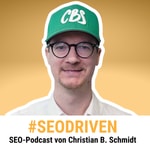 #SEODRIVEN Podcast von Christian B. Schmidt