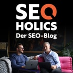 Logo of the podcast Seoholics – Der SEO Blog Podcast Seoholics – Der SEO Blog