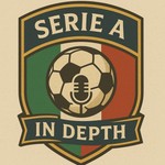 Logo of the podcast Serie A in depth Podcast Serie A in depth