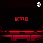 Logo of the podcast série Netflix Podcast série Netflix