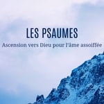 Logo of the podcast Série sur les Psaumes Podcast Série sur les Psaumes