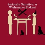 Logo of the podcast Seriously Narrative: A Warhammer Podcast Missing podcast logo