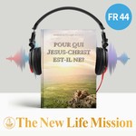 Podcast Sermons sur l’Evangile de Luc (Ⅰ) - POUR QUI JESUS-CHRIST EST-IL NE?