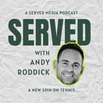 Logo of the podcast Served with Andy Roddick