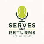 Logo of the podcast Serves and Returns Podcast Serves and Returns