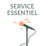 Logo of the podcast Service essentiel Podcast Service essentiel