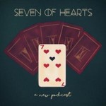 Seven of Hearts Podcast Seven of Hearts