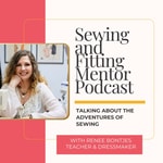 Logo of the podcast Sewing and Fitting Mentor Podcast Podcast Sewing and Fitting Mentor Podcast
