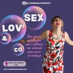 Logo of the podcast Sex-Lov' & Co : Le podcast qui te dévoilera tout sur l'intimité érotique et amoureuse Podcast Sex-Lov' & Co : Le podcast qui te dévoilera tout sur l'intimité érotique et amoureuse