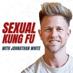 Logo of the podcast Sexual Kung Fu with Johnathan White
