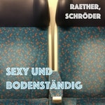 sexy & bodenständig sexy & bodenständig
