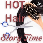 Logo of the podcast Sexy Hot Erotic Hair Cutting Stories Story Time Podcast Sexy Hot Erotic Hair Cutting Stories Story Time