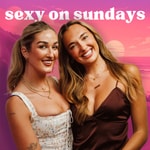 Logo of the podcast Sexy On Sundays | The Podcast Podcast Sexy On Sundays | The Podcast