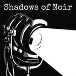 Logo of the podcast Shadows of Noir Podcast Shadows of Noir