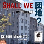 Logo of the podcast Shall We 団地? Podcast Shall We 団地?