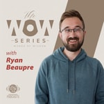 Shalom World - The WOW Series | Ryan Beaupre Podcast Shalom World - The WOW Series | Ryan Beaupre