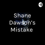 Logo of the podcast Shane Dawson's Mistake Podcast Shane Dawson's Mistake