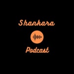 Logo of the podcast Shankara podcast Podcast Shankara podcast