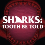 Logo of the podcast Sharks: Tooth Be Told Podcast Sharks: Tooth Be Told