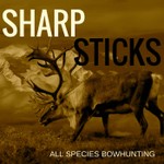 Sharpsticks - All Species Bowhunting Podcast Sharpsticks - All Species Bowhunting