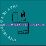 Logo of the podcast Shay In VonderLand : A Series of Unfortunate Fortunes, Unfortunately Podcast Shay In VonderLand : A Series of Unfortunate Fortunes, Unfortunately