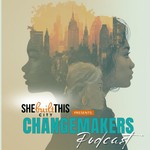Logo of the podcast She Built This City Presents Changemakers Podcast She Built This City Presents Changemakers