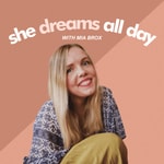 She Dreams All Day