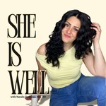 Logo of the podcast She Is Well Podcast She Is Well