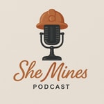 Logo of the podcast She Mines Podcast She Mines