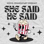 Logo of the podcast She Said He Said Podcast She Said He Said