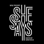 Logo of the podcast She Says Podcast She Says