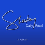 Logo of the podcast Sheekey Daily Read Podcast Sheekey Daily Read