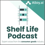 Logo of the podcast Shelf Life: Expert Voices from the Consumer Goods Industry Podcast Shelf Life: Expert Voices from the Consumer Goods Industry