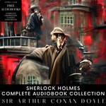 Logo of the podcast Sherlock Holmes Complete Audiobook Collection Podcast Sherlock Holmes Complete Audiobook Collection