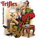 Sherlock Holmes: Trifles Podcast Sherlock Holmes: Trifles