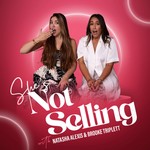 She's Not Selling Podcast She's Not Selling