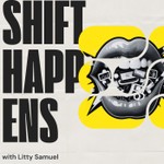 Logo of the podcast Shift Happens with Litty Samuel Podcast Shift Happens with Litty Samuel