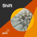 Logo of the podcast Shift podcast: Helping you rethink business transformation Logo of the podcast Shift podcast: Helping you rethink business transformation