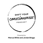 Logo of the podcast Shift Your Consciousness Missing podcast logo
