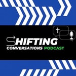 Logo of the podcast Shifting Conversations Podcast Podcast Shifting Conversations Podcast