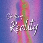 Logo of the podcast Shifting Reality Podcast Shifting Reality