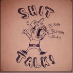 Logo of the podcast Shit Talk Podcast Shit Talk