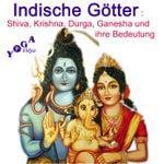 Logo of the podcast Shiva, Krishna, Durga Ganesha - indische Götter Podcast Logo of the podcast Shiva, Krishna, Durga Ganesha - indische Götter Podcast