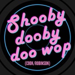 Logo of the podcast Shooby Dooby Doo Wop with Andy Robinson and James Cook Podcast Shooby Dooby Doo Wop with Andy Robinson and James Cook